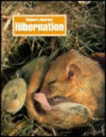 Hibernation: Nature's Secrets - Paul Bennett