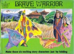 Brave Warrior: A Japanese Legend - Robert Mather, Gwen Tourret, Shirley Tourret, Brian Edwards