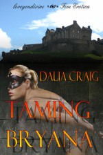 Taming Bryana - Dalia Craig