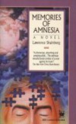 Memories of Amnesia - Lawrence Shainberg