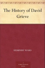 The History of David Grieve - Humphry Ward