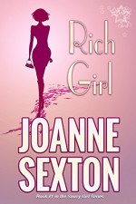 Rich Girl (The Saucy Girl Series Book 1) - Joanne Sexton