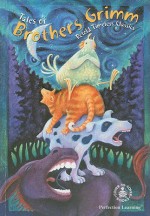 Tales of Brothers Grimm - Jacob Grimm, Peg Hall, Paula J. Reece, Sue Cornelison