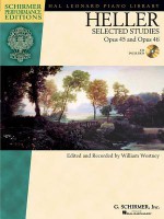 Heller - Selected Piano Studies, Opus 45 and 46: Schirmer Performance Editions Series (Hal Leonard Student Piano Library) - William Westney, Stephen Heller