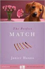 The Perfect Match (Hometown Mysteries) - Janice Hanna, Janice Thompson