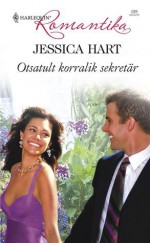 Otsatult korralik sekretär - Jessica Hart, Hels Hinrikson