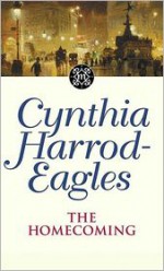 The Homecoming - Cynthia Harrod-Eagles