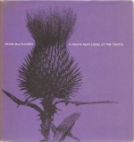 A Drunk Man Looks at the Thistle - Hugh MacDiarmid