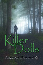 Killer Dolls - Angelica Hart, Zi