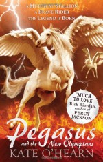 Pegasus and the New Olympians - Kate O'Hearn