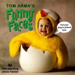 Funny Faces - Tom Arma