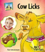 Cow Licks - Pam Scheunemann