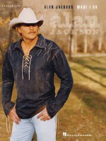 What I Do - Alan Jackson