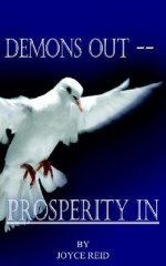 Demons Out -- Prosperity in - Joyce Reid