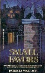 Small Favors - Patricia Wallace