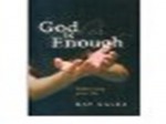 God Is Enough - Ray Galea