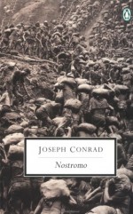 Nostromo: A Tale of the Seaboard - Joseph Conrad, Martin Seymour-Smith