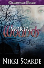 Mortal Wounds - Nikki Soarde