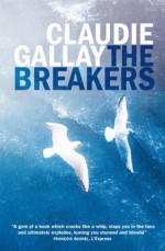 The Breakers - Claudie Gallay, Alison Anderson