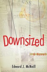 Downsized - Edward McNeill