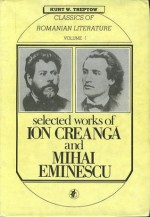 Selected Works of Ion Creanga and Mihai Eminescu - Kurt W. Treptow, Mihai Eminescu, R. C. Johnston, Ion Creangă