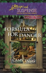 Formula for Danger - Camy Tang