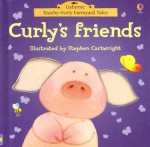 Curly's Friends - Phil Roxbee Cox