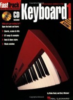 FastTrack Music Instruction - Keyboard, Book 1 (Fasttrack Series) - Blake Neely, Gary Meisner