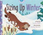 Sizing Up Winter - Lizann Flatt, Ashley Barron