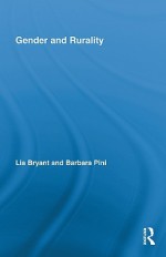 Gender and Rurality - Lia Bryant, Barbara Pini