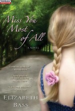 Miss You Most of All - Elizabeth Bass