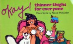 Okay! Thinner Thighs for Everyone - Nicole Hollander