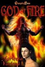 God of Fire - Marteeka Karland