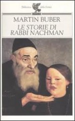 Le storie di Rabbi Nachman - Martin Buber, Maria Luisa Milazzo