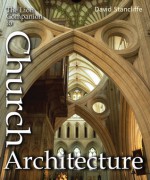 The Lion Companion to Church Architecture - David Stancliffe