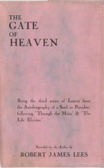 The Gate of Heaven (Life after Death) - Robert James Lees