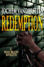 Redemption(Noah Milano) - Jochem Vandersteen