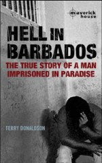 Hell in Barbados - Terry Donaldson