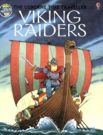 Viking Raiders (Usborne Time Traveler) - Anne Civardi, Philippa Wingate, J. Graham-Campbell