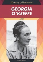 Georgia O'Keeffe: Artist - Dennis Abrams