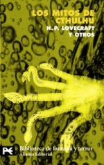 Los mitos de Cthulhu - H.P. Lovecraft, Rafael Llopis, Hazel Heald, Henry Kuttner