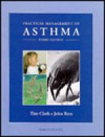 Practical Management Of Asthma - John Rees