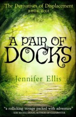 A Pair of Docks (Derivatives of Displacement) - Jennifer Ellis