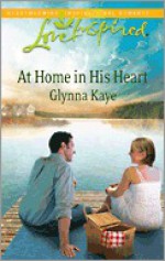 At Home in His Heart - Glynna Kaye