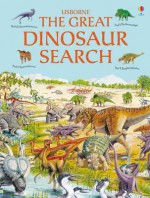 The Great Dinosaur Search. Rosie Heywood - Rosie Heywood