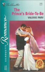 The Prince's Bride-To-Be (Carramer Crown, #2) - Valerie Parv