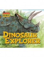 Dinosaur Explorer - Dougal Dixon