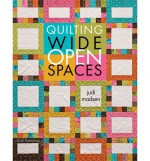 Quilting Wide-Open Spaces - Madsen