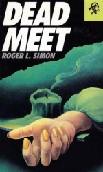 Dead Meet - Roger L. Simon