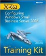 MCTS Self-Paced Training Kit (Exam 70-653) - Beatrice Mulzer, Walter Glenn, Scott Lowe